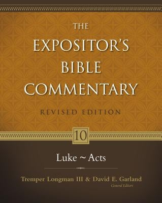 Luke---Acts: 10 by Longman III, Tremper