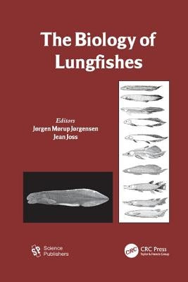 The Biology of Lungfishes by Jorgensen, Jorden Morup