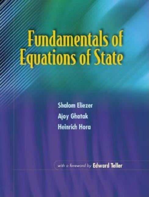 Fundamentals of Equations of State by Eliezer, Shalom