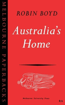 Australia's Home by Boyd, Robin