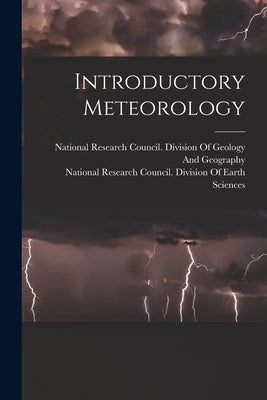 Introductory Meteorology by National Research Council (U S ) DIV