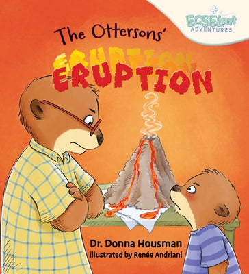 The Ottertons' Eruption by Housman, Donna