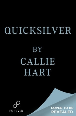 Quicksilver (Standard Edition) by Hart, Callie