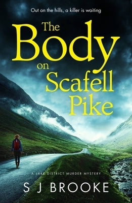 The Body on Scafell Pike by Brooke, Sj