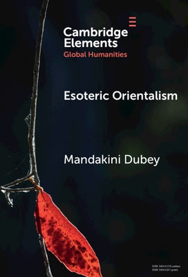 Esoteric Orientalism by Dubey, Mandakini