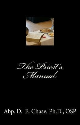 The Priest's Manual by Chase, D. E.