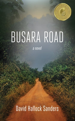 Busara Road by Sanders, David Hallock