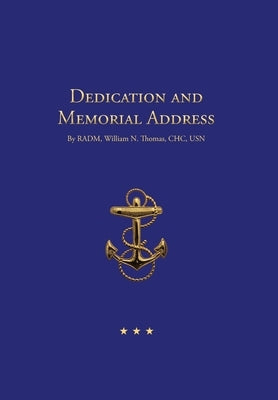 Dedication and Memorial Address: USNA 100th Anniversary Sermon by Templeton, Richard K.