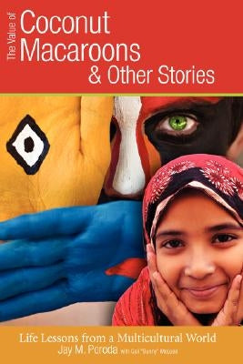 The Value of Coconut Macaroons and Other Stories by Poroda, Jay