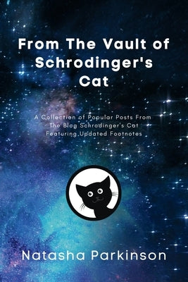 From The Vault of Schrodinger's Cat by Parkinson, Natasha
