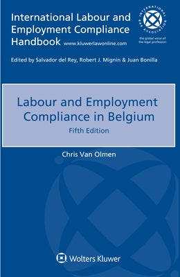 Labour and Employment Compliance in Belgium by Van Olmen, Chris