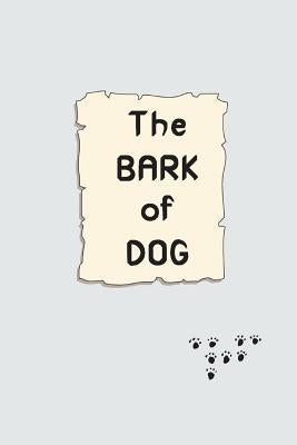 The Bark of Dog by Arf