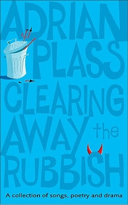 Clearing Away the Rubbish by Plass, Adrian