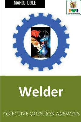 Welder by Dole, Manoj