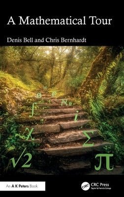 A Mathematical Tour by Bell, Denis