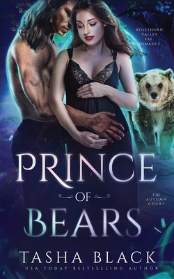 Prince of Bears: Autumn Court #2 (Rosethorn Valley Fae Romance) by Black, Tasha