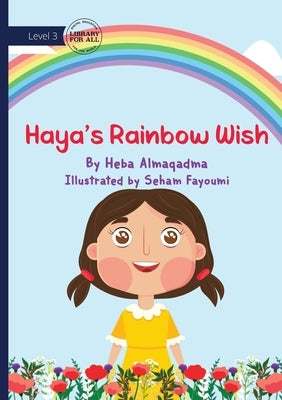 Haya's Rainbow Wish by Almaqadma, Heba