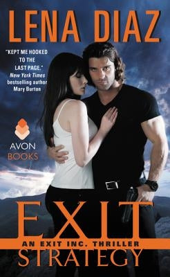 Exit Strategy: An Exit Inc. Thriller by Diaz, Lena