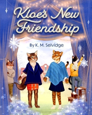 Kloe's New Friendship by Selvidge, K. M.