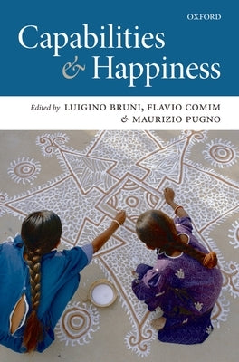 Capabilities and Happiness by Bruni, Luigino