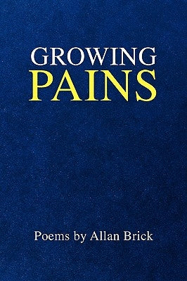 Growing Pains by Brick, Allan