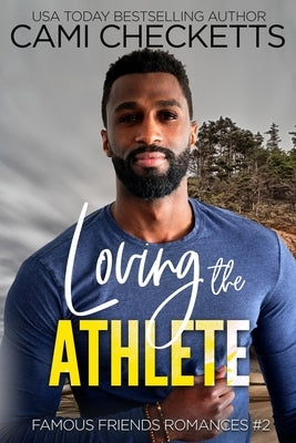 Loving the Athlete by Checketts, Cami
