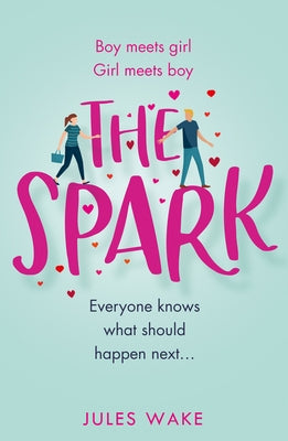 The Spark by Wake, Jules