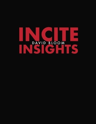 Incite Insights by Bloom, David