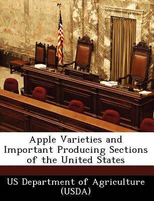 Apple Varieties and Important Producing Sections of the United States by 