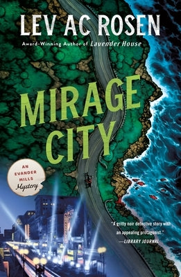 Mirage City: An Evander Mills Mystery by Rosen, Lev Ac