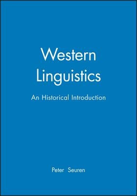 Western Linquistics by Seuren, Peter A. M.