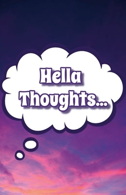 Hella Thoughts: Dreamy Clouds Journal by Jones, Tabitha