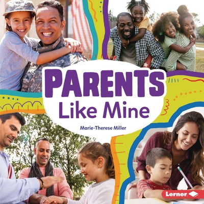 Parents Like Mine by Miller, Marie-Therese