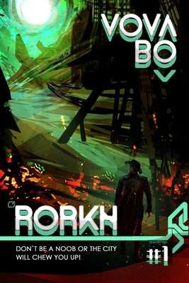 Rorkh: Book 1: LitRPG Series by Bo, Vova