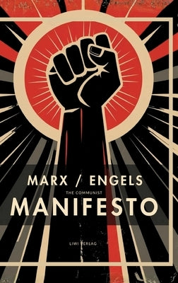 Karl Marx / Friedrich Engels: The Communist Manifesto (English Edition) by Marx, Karl