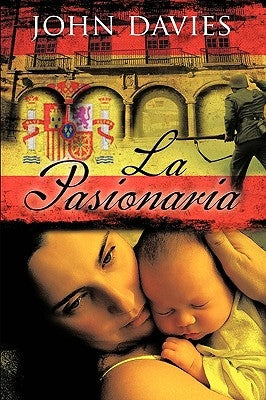 La Pasionaria by John Davies, Davies
