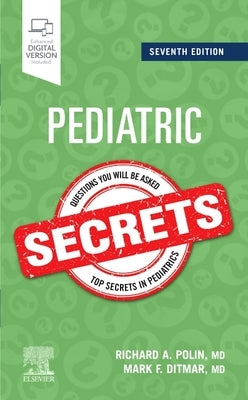 Pediatric Secrets by Polin, Richard