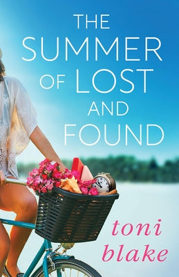 The Summer of Lost and Found by Blake, Toni
