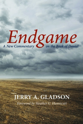 Endgame by Gladson, Jerry A.