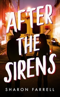 After the Sirens by Farrell, Sharon