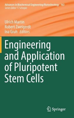 Engineering and Application of Pluripotent Stem Cells by Martin, Ulrich