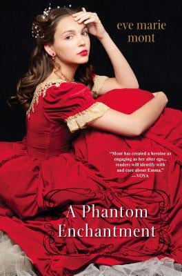 A Phantom Enchantment by Mont, Eve M.
