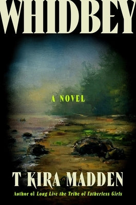 Whidbey by Madden, T. Kira