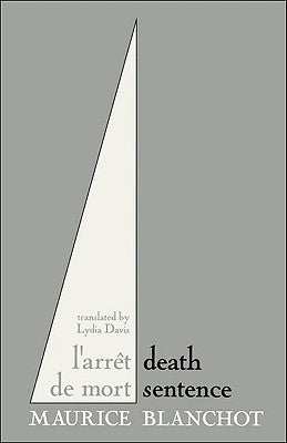 L'Arret de Mort=: Death Sentence by Blanchot, Maurice