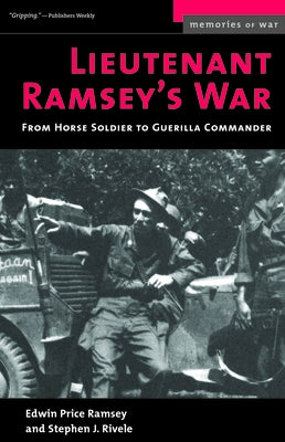 Lieutenant Ramsey's War: From Horse Soldier to Guerilla Commander by Ramsey, Edwin Price
