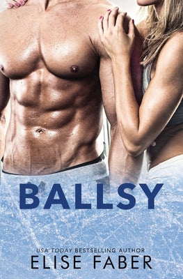 Ballsy by Faber, Elise