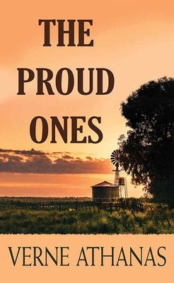 The Proud Ones by Athanas, Verne