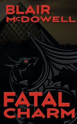 Fatal Charm by McDowell, Blair