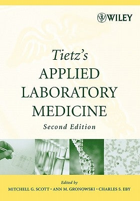 Tietz's Applied Laboratory Medicine by Scott, Mitchell G.