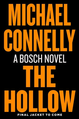 The Hollow: A Harry Bosch Novel by Connelly, Michael